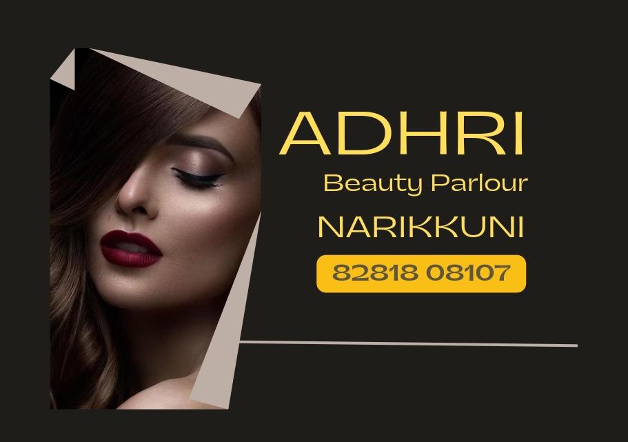 ADHRI BEAUTY PARLOUR NARIKKUNI